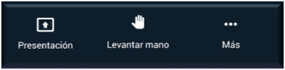 Botones de presentación, levantar la mano y más